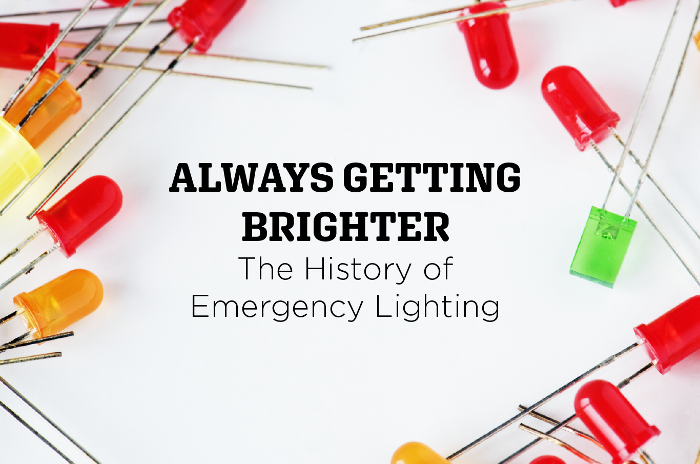 Emergency Lighting LED - LED Lights - History of Emergency Lighting